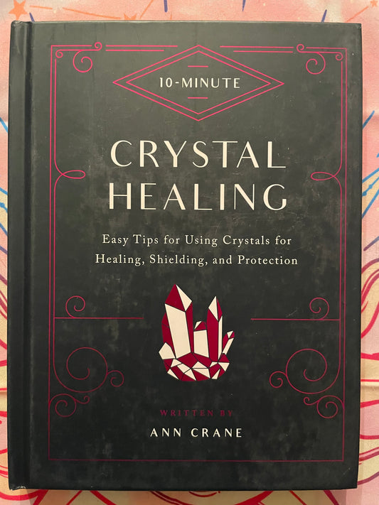 10-Minute Crystal Healing book
