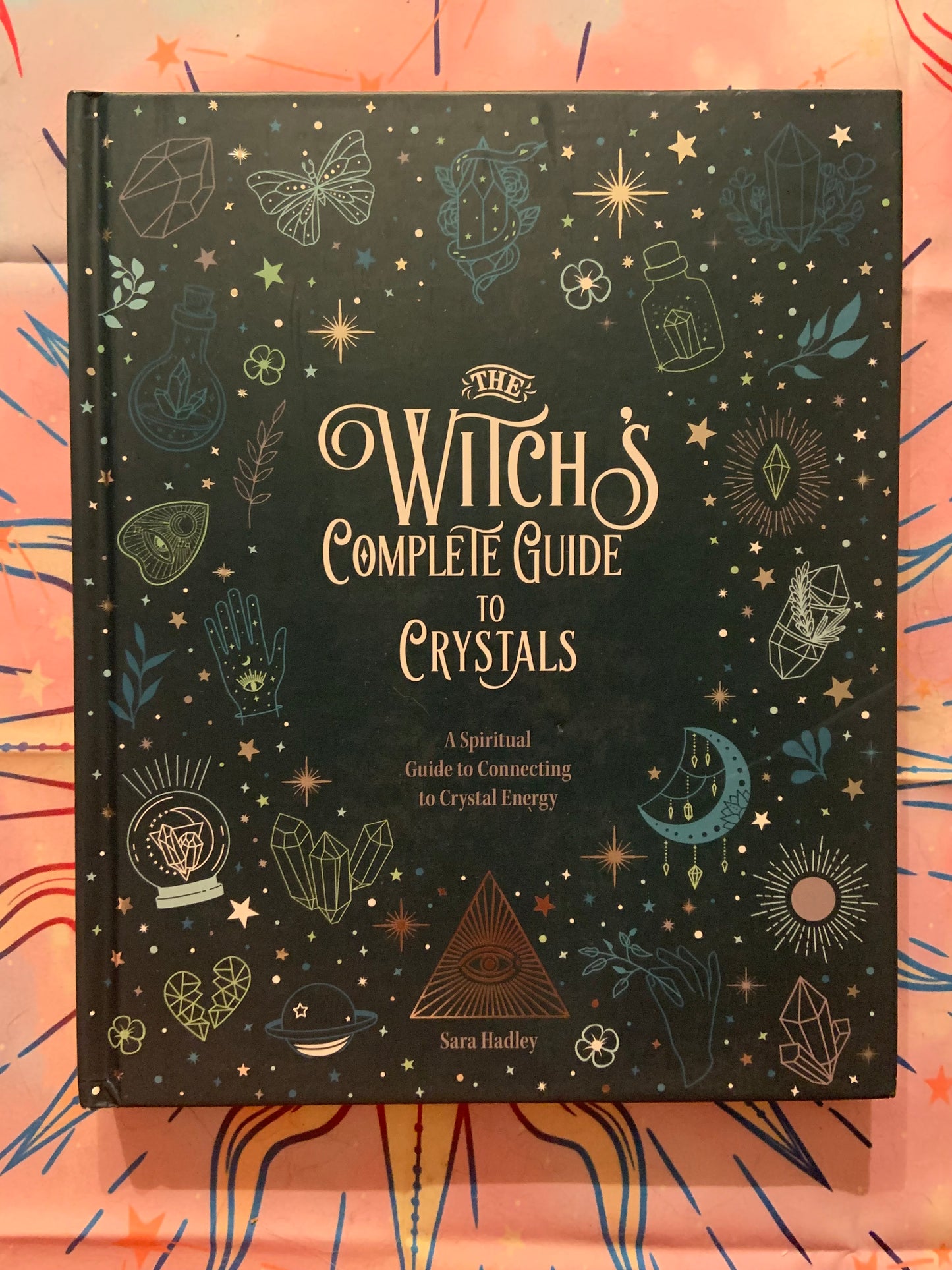 The Witch’s Complete Guide to Crystals book